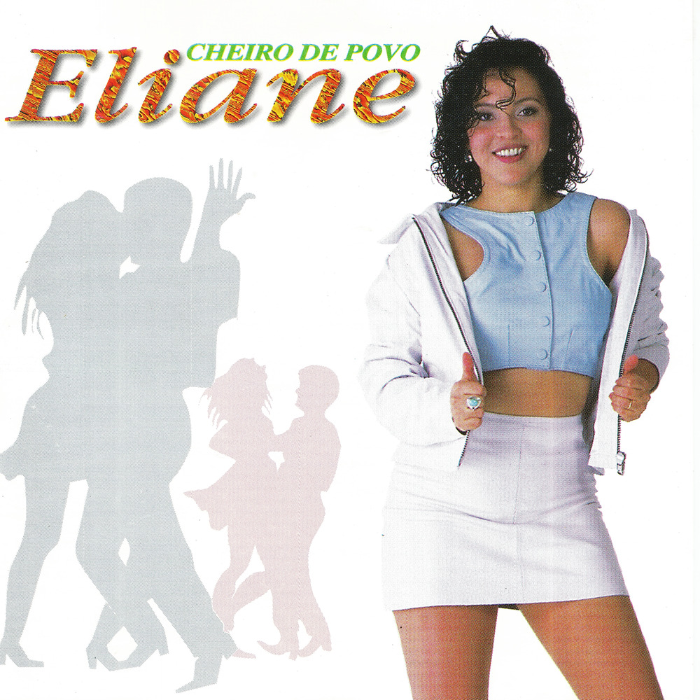 Eliane – Cheiro de Povo (1996/2021) [FLAC 24bit/48kHz]