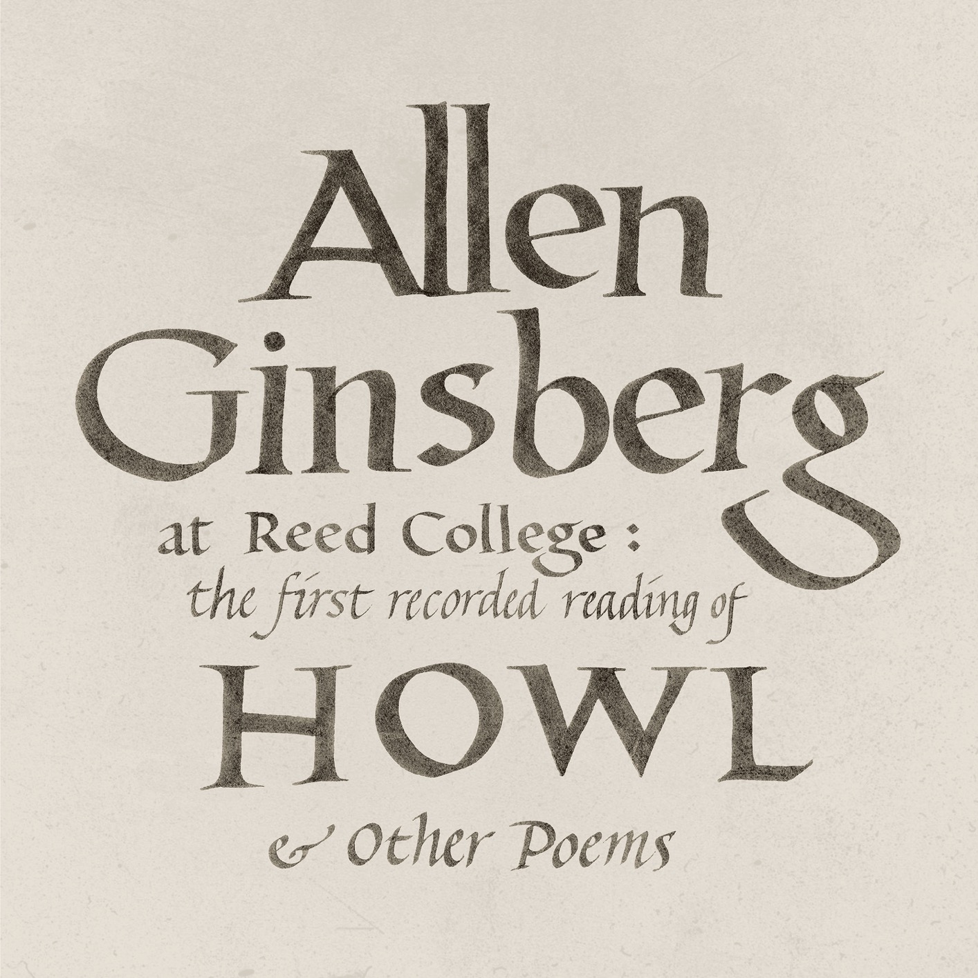 Allen Ginsberg – At Reed College: The First Recorded Reading of Howl & Other Poems (2021) [FLAC 24bit/96kHz]