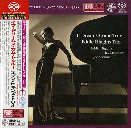 Eddie Higgins Trio – If Dreams Come True (2004) [Japan 2014] SACD ISO + DSF DSD64 + FLAC 24bit/48kHz
