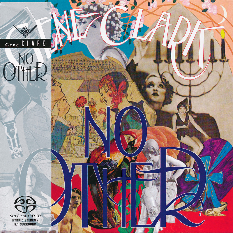Gene Clark - No Other (1974) [Deluxe Box Set 2019] MCH SACD ISO + DSF DSD64 + FLAC 24bit/96kHz