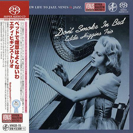 Eddie Higgins Trio - Don't Smoke In Bed (2000) [Venus Japan] SACD ISO + DSF DSD64 + FLAC 24bit/48kHz