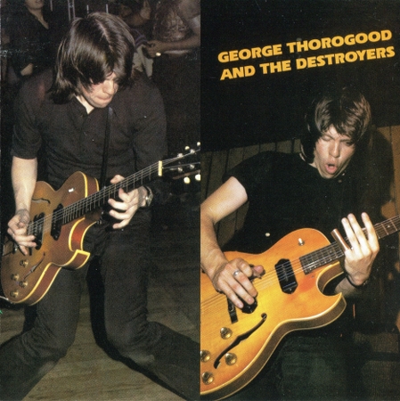George Thorogood & The Destroyers - George Thorogood & The Destroyers (1977) [Reissue 2003] SACD ISO + DSF DSD64 + FLAC 24bit/96kHz