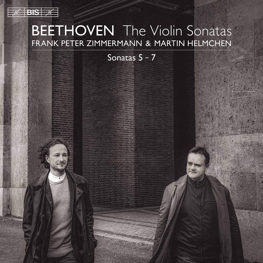 Frank Peter Zimmermann & Martin Helmchen - Beethoven: Violin Sonatas Nos. 5-7 (2021) [FLAC 24bit/96kHz]