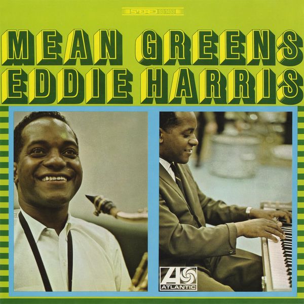 Eddie Harris - Mean Greens (1966/2005) [FLAC 24bit/192kHz]