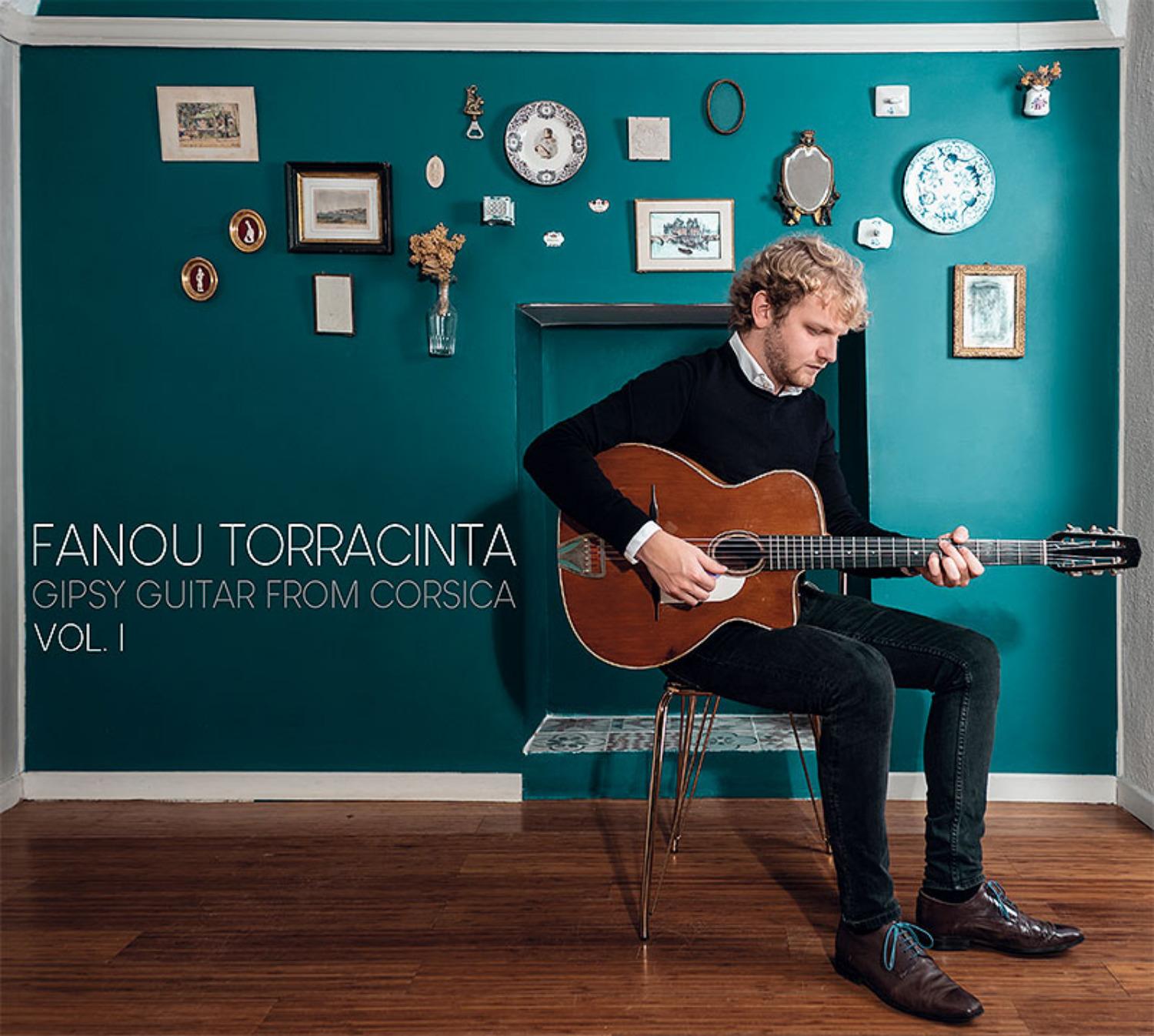 Fanou Torracinta – Gipsy Guitar from Corsica, Vol. 1 (2021) [FLAC 24bit/48kHz]