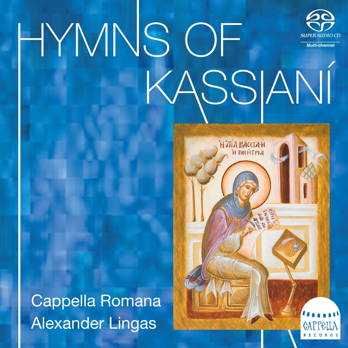 Cappella Romana, Alexander Lingas – Hymns of Kassiani (2021) [FLAC 24bit/192kHz]