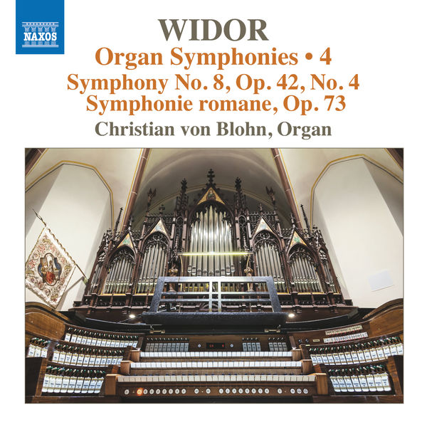 Christian von Blohn – Widor – Organ Symphonies, Vol. 4 (2020) [FLAC 24bit/96kHz]