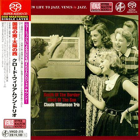 Claude Williamson Trio - South Of The Border West Of The Sun (1993) [Japan 2017] SACD ISO + DSF DSD64 + FLAC 24bit/48kHz