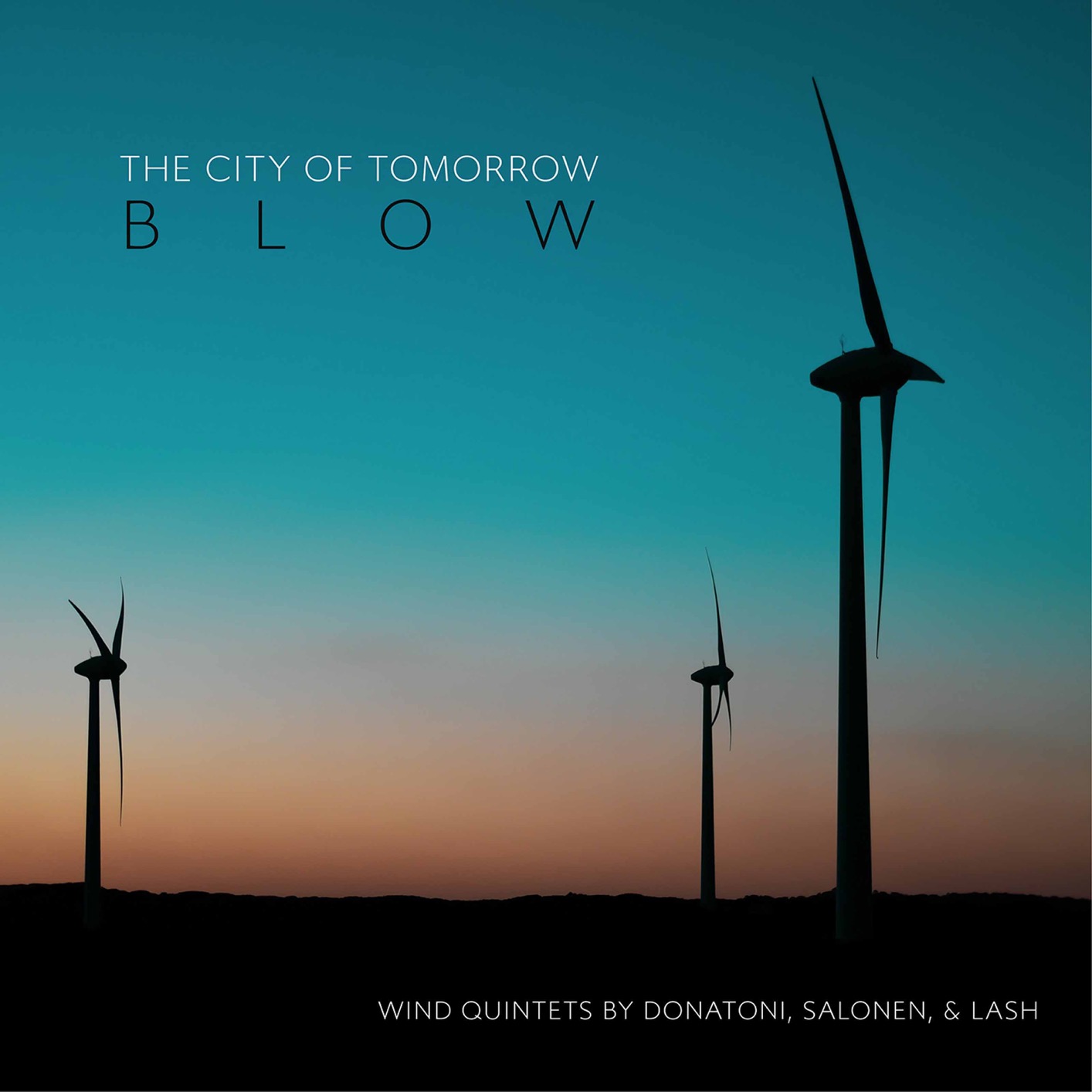 The City of Tomorrow, Elise Blatchford, Stuart Breczinski, Rane Moore – Blow (2021) [FLAC 24bit/48kHz]