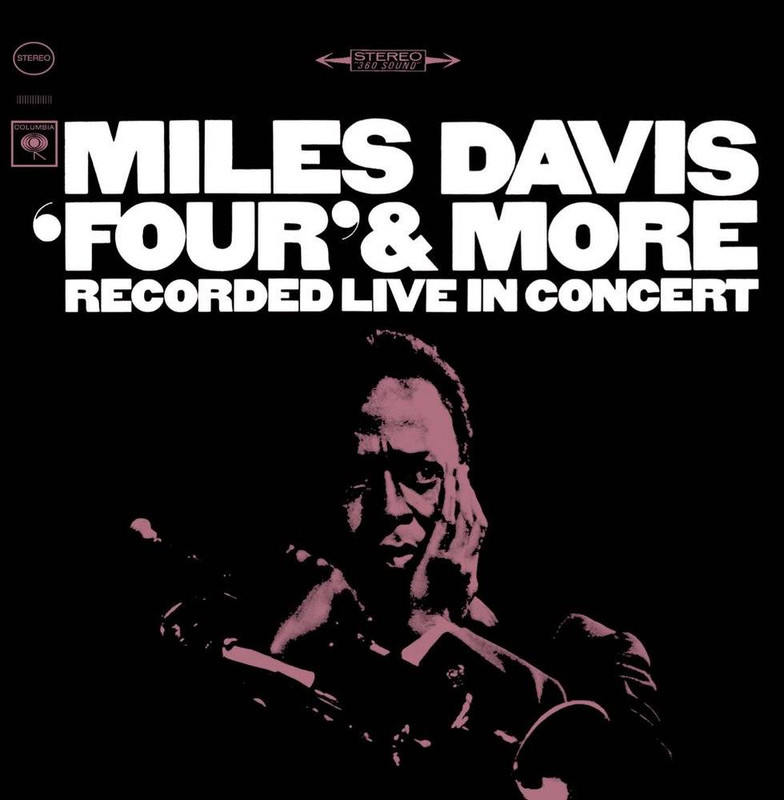 Miles Davis - Four & More: Recorded Live In Concert (1966) [Japan 2000] SACD ISO + FLAC 24bit/96kHz