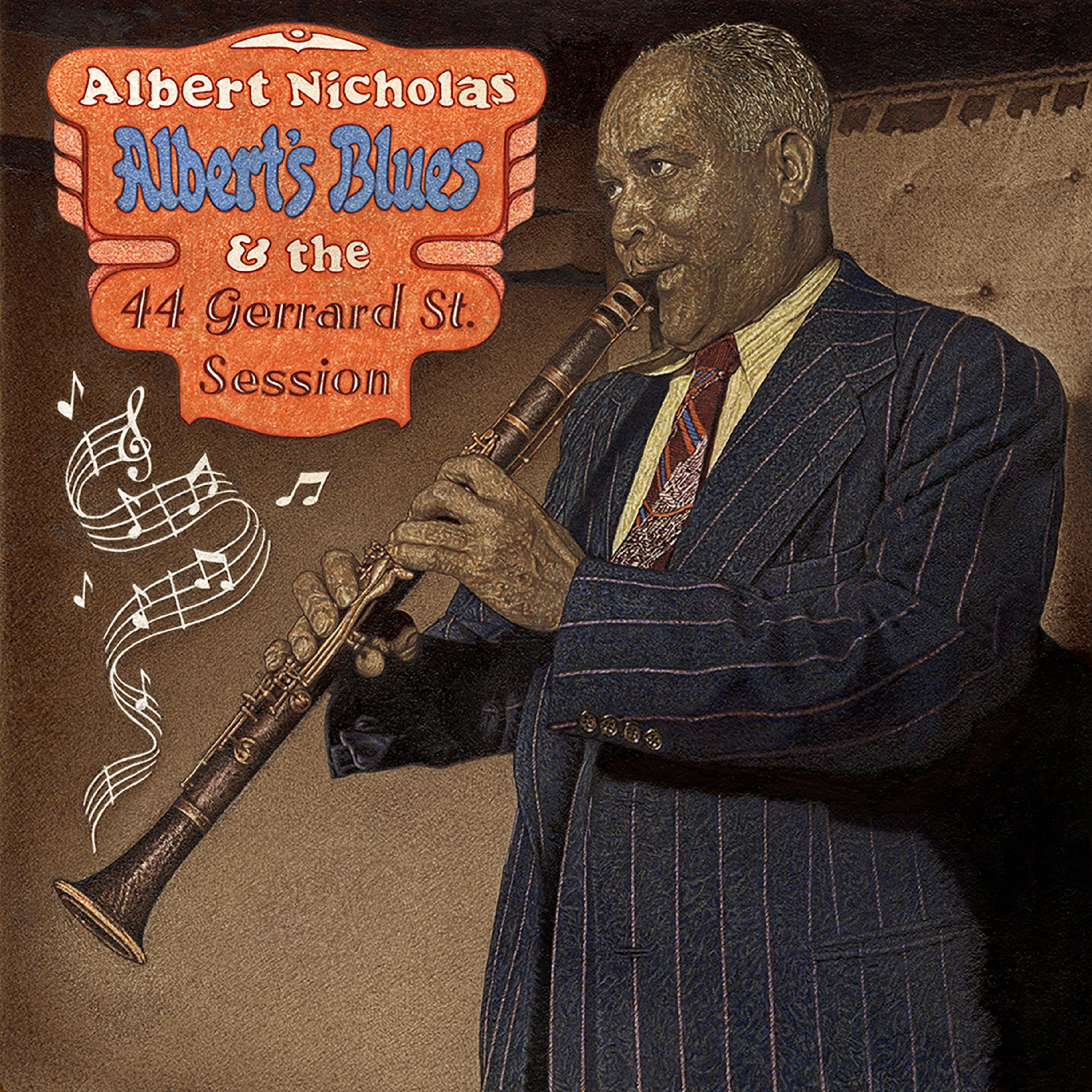 Albert Nicholas – Albert’s Blues & the 44 Gerard Street Session (2021) [FLAC 24bit/96kHz]