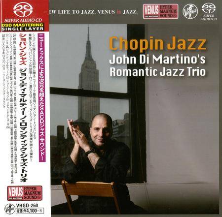 John Di Martino's Romantic Jazz Trio - Chopin Jazz (2010) [Japan 2017] SACD ISO + DSF DSD64 + FLAC 24bit/48kHz
