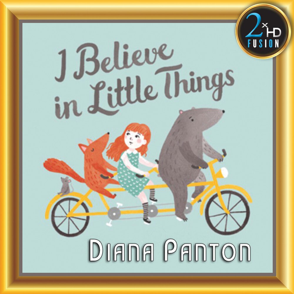 Diana Panton - I Believe In Little Things (2015/2019) [HDTracks DSF DSD128/5,6MHz + FLAC 24bit/96kHz]