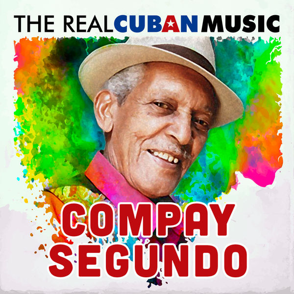 Compay Segundo – The Real Cuban Music (2018) [FLAC 24bit/44,1kHz]