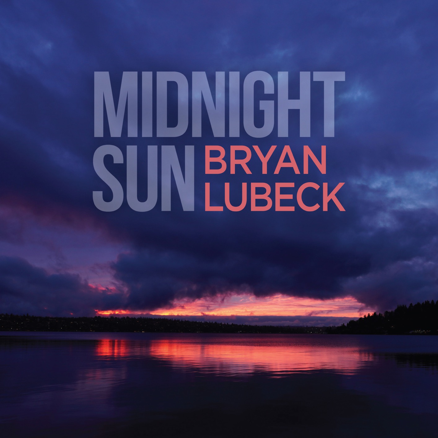 Bryan Lubeck – Midnight Sun (2021) [FLAC 24bit/48kHz]