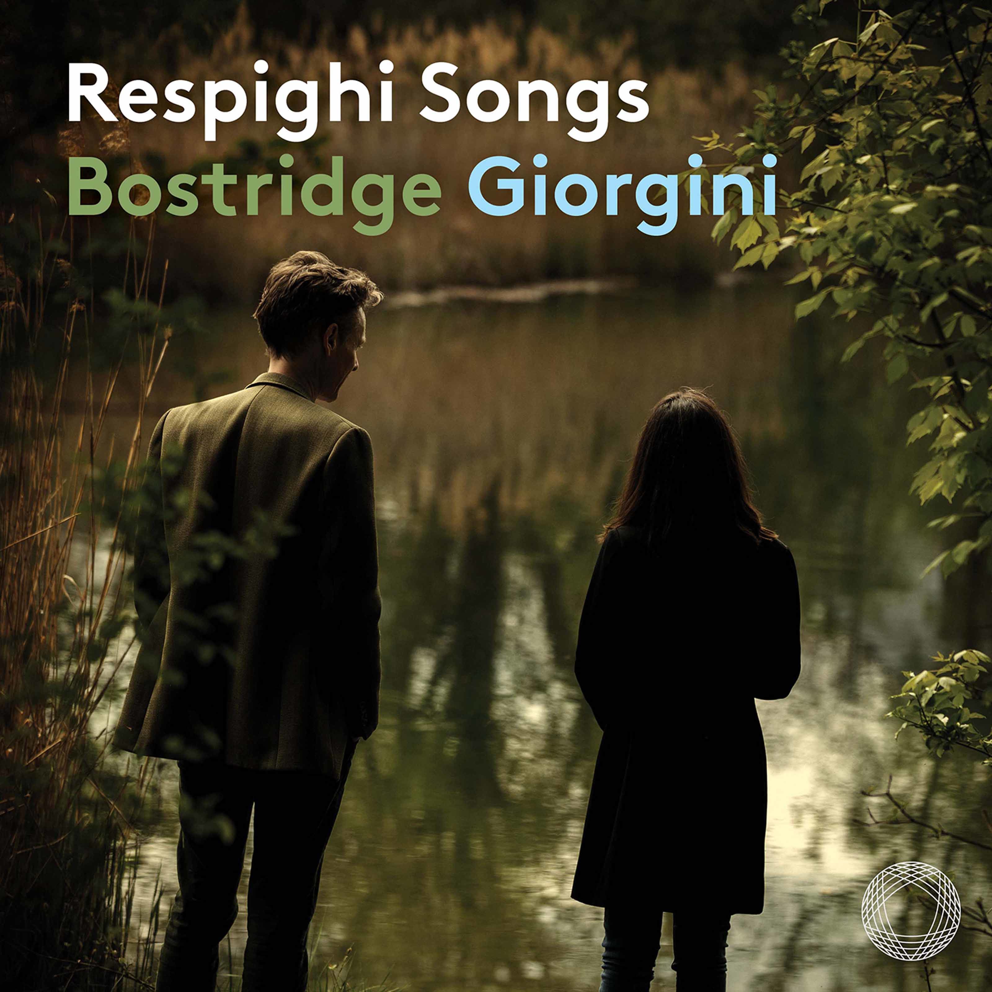 Ian Bostridge - Respighi - Songs (2021) [FLAC 24bit/192kHz]
