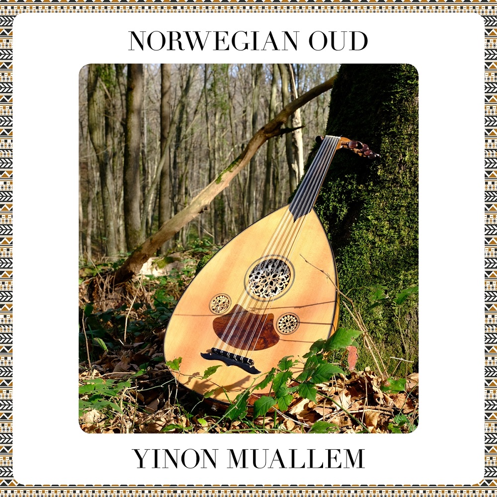Yinon Muallem - Norwegian Oud: In Memory of David & Janet Muallem (2021) [FLAC 24bit/44,1-96kHz]