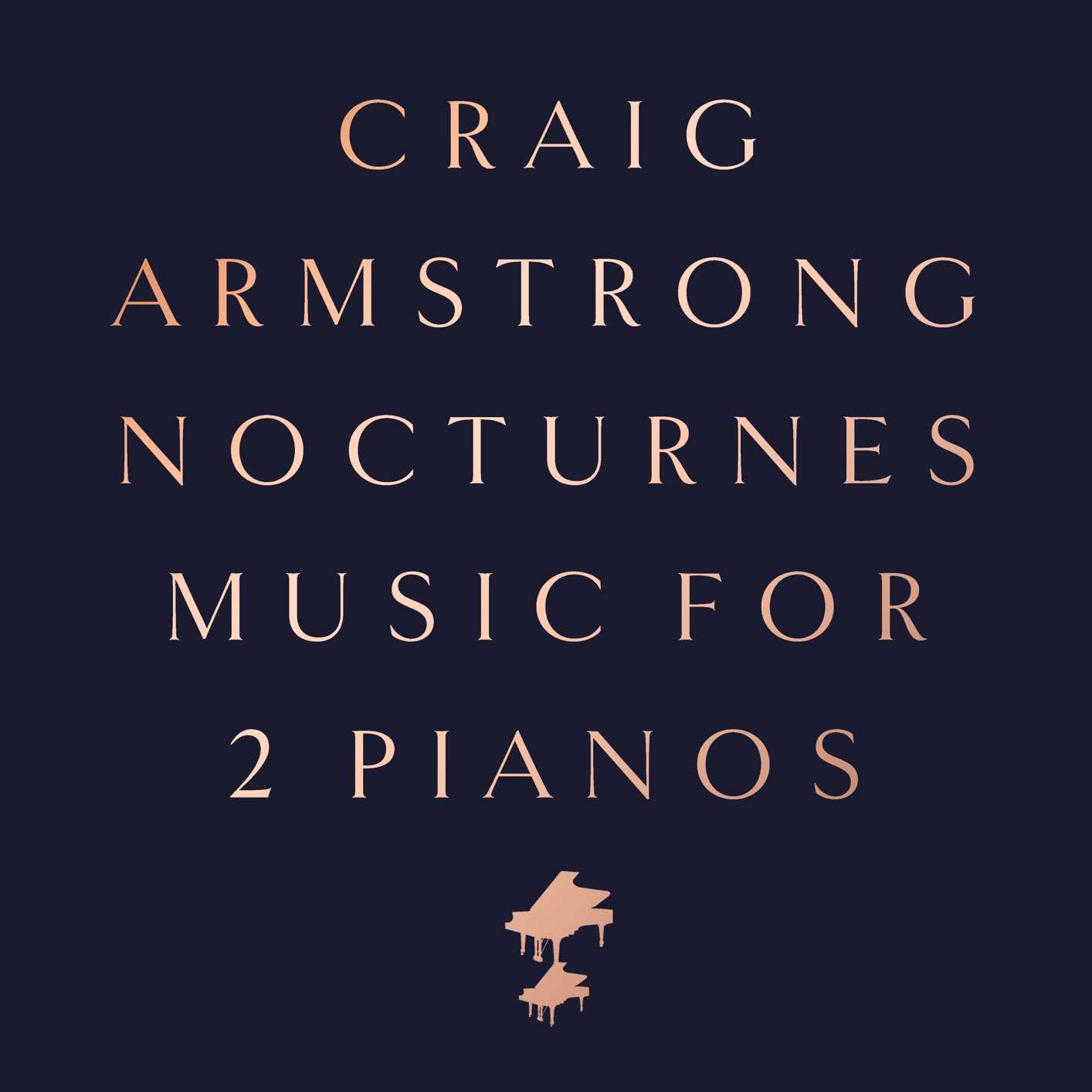 Craig Armstrong - Nocturnes: Music for 2 Pianos (2021) [FLAC 24bit/48kHz]