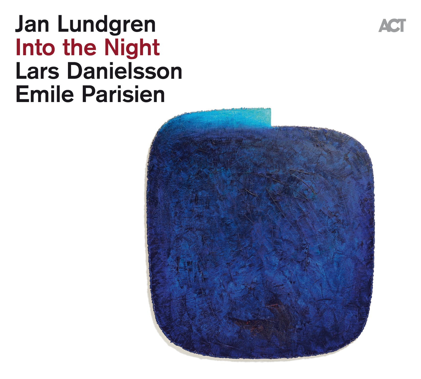 Jan Lundgren, Emile Parisien & Lars Danielsson – Into the Night (Live) (2021) [FLAC 24bit/44,1kHz]