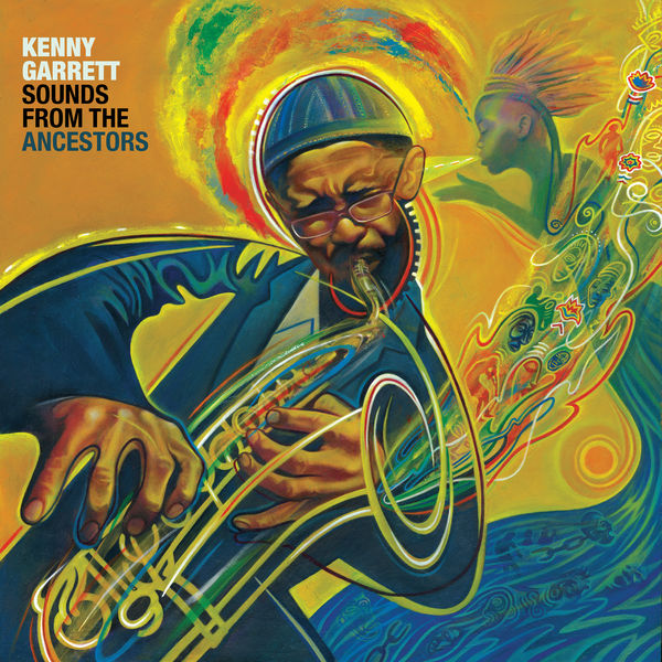 Kenny Garrett – Sounds from the Ancestors (2021) [FLAC 24bit/96kHz]
