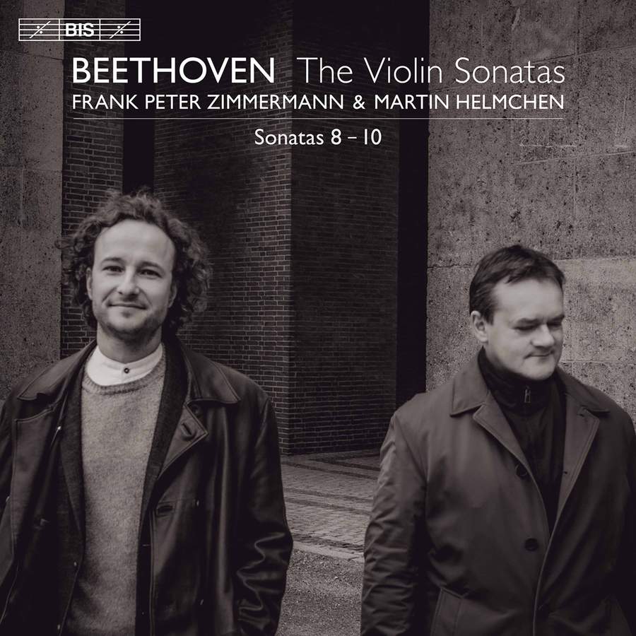 Frank Peter Zimmermann & Martin Helmchen - Beethoven: Violin Sonatas Nos. 8 - 10 (2021) [FLAC 24bit/96kHz]
