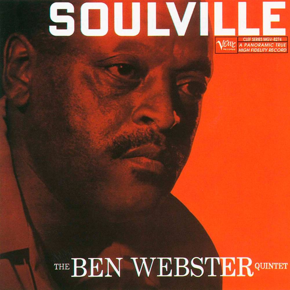 The Ben Webster Quintet – Soulville (1957) [Analogue Productions 2013] SACD ISO + DSF DSD64 + FLAC 24bit/48kHz