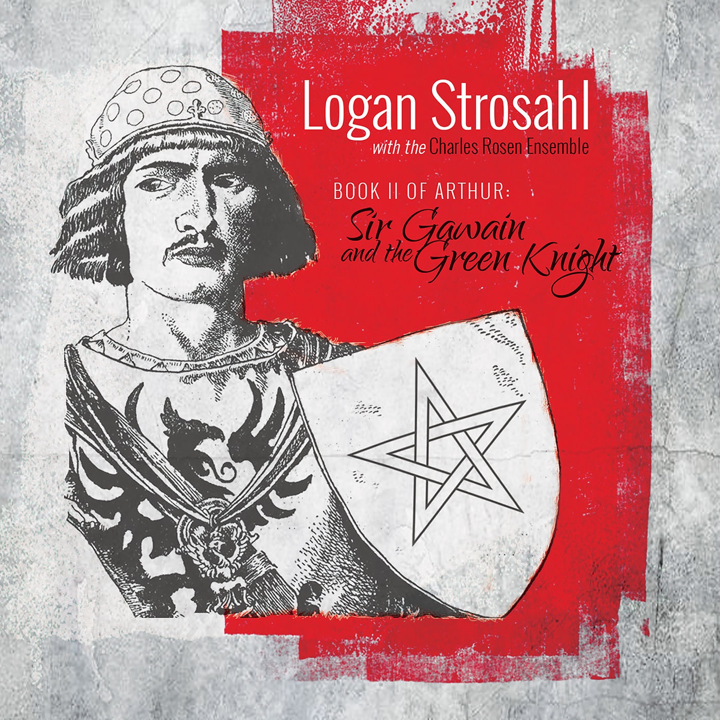 Logan Strosahl – Book II of Arthur: Sir Gawain and the Green Knight (2021) [FLAC 24bit/44,1kHz]