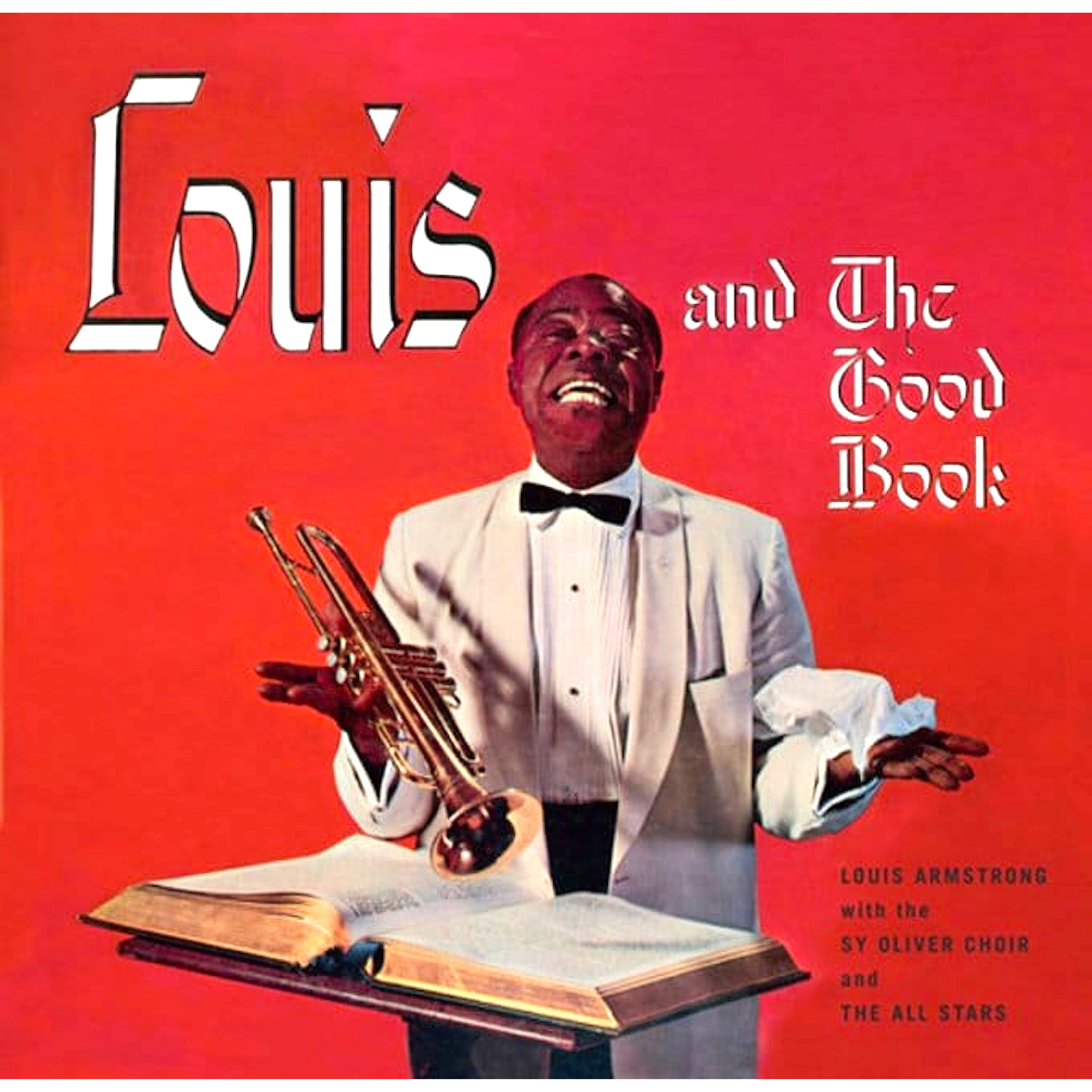 Louis Armstrong - Louis And The Good Book (1958/2020) [FLAC 24bit/96kHz]