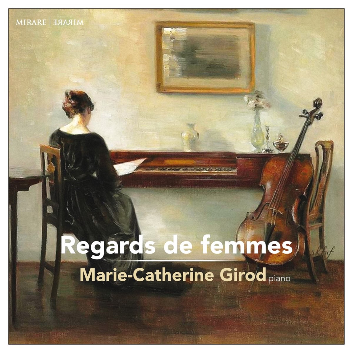 Marie-Catherine Girod – Regards de femme (2021) [FLAC 24bit/96kHz]