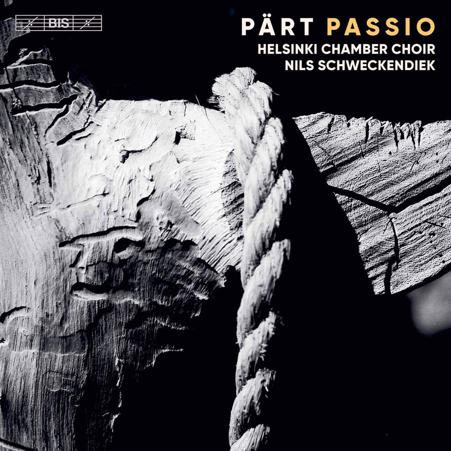 Helsinki Chamber Choir & Nils Schweckendiek - Arvo Part: Passio (2021) [FLAC 24bit/96kHz]