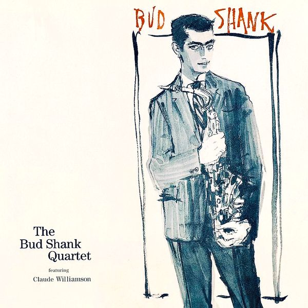 Bud Shank – Bud Shank Quartet Featuring Claude Williamson (1956/2021) [FLAC 24bit/96kHz]