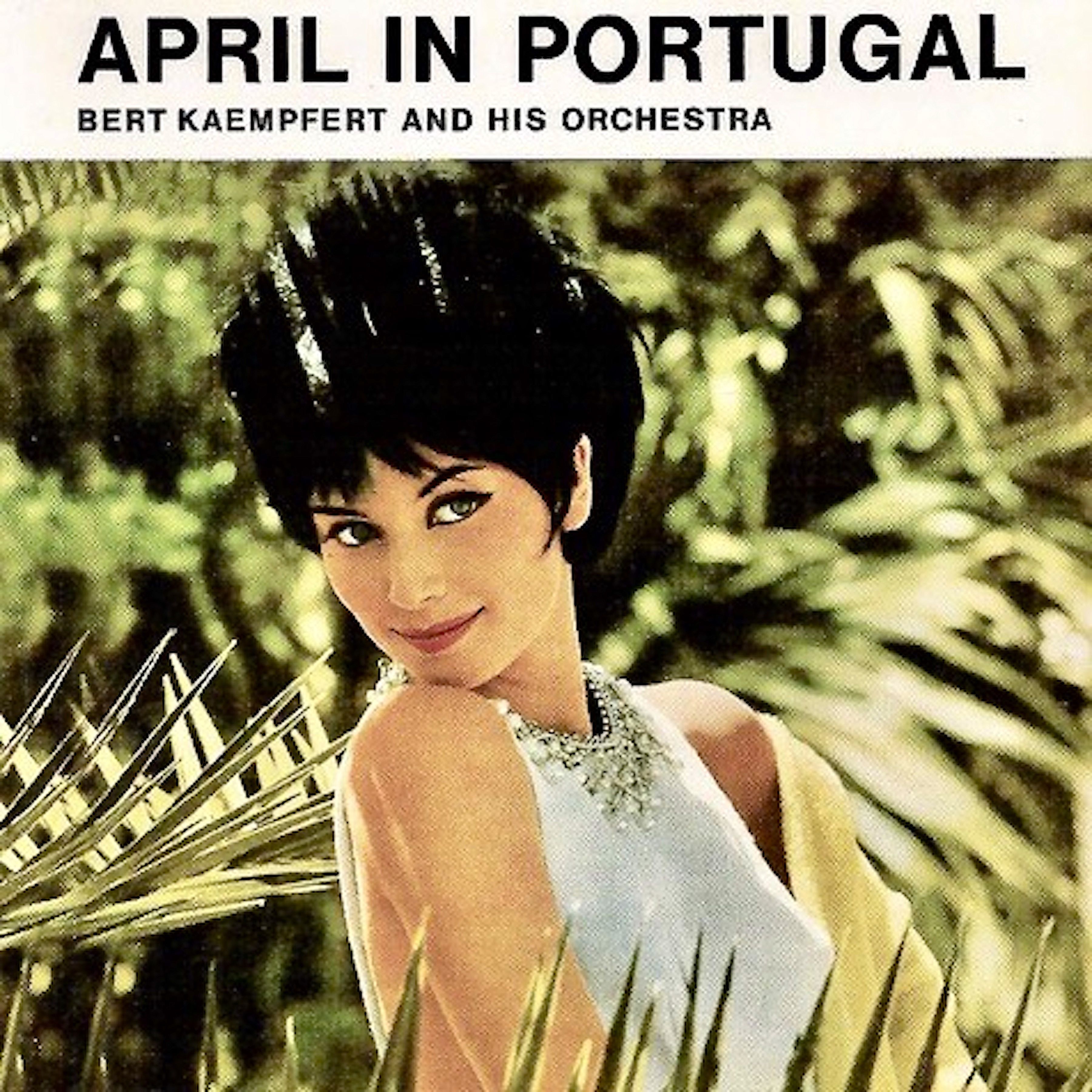 Bert Kaempfert - April In Portugal (Fado, Wine & Sunshine) (1958/2021) [FLAC 24bit/96kHz]