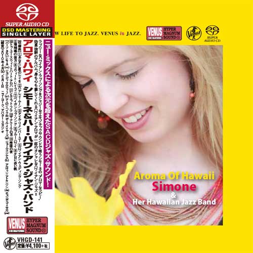 Simone and Her Hawaiian Jazz Band – Aroma Of Hawaii (2010) [Japan 2016] SACD ISO + DSF DSD64 + FLAC 24bit/48kHz