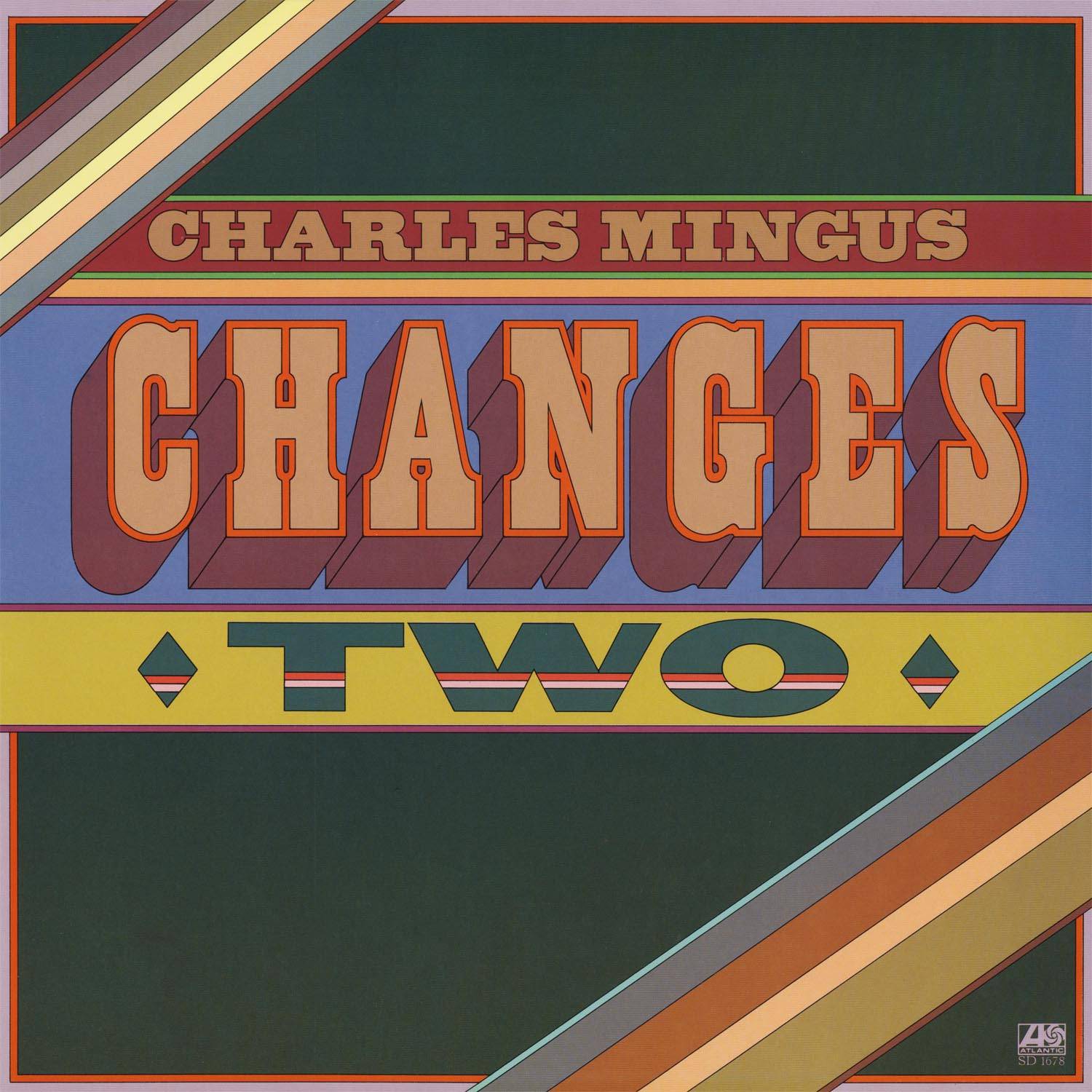 Charles Mingus – Changes Two (1975/2011) [HDTracks FLAC 24bit/192kHz]