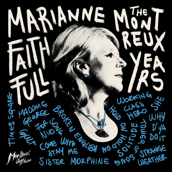Marianne Faithfull - Marianne Faithfull: The Montreux Years (2021) [FLAC 24bit/96kHz]