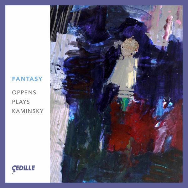 Ursula Oppens – Fantasy (2021) [FLAC 24bit/96kHz]