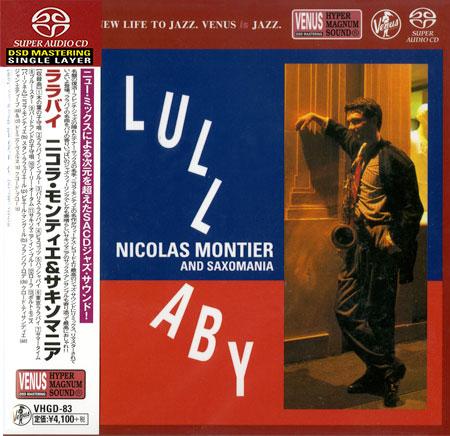 Nicolas Montier and Saxomania – Lullaby (1991) [Japan 2015] SACD ISO + DSF DSD64 + FLAC 24bit/48kHz