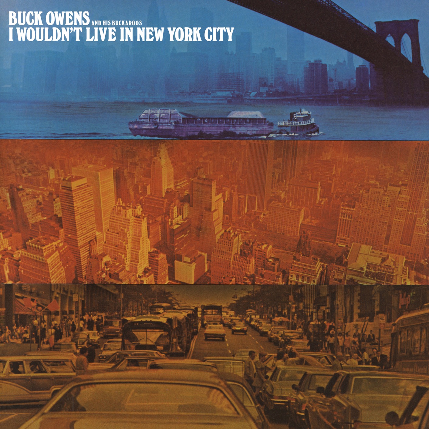 Buck Owens and His Buckaroos - I Wouldn’t Live in New York City (Remastered) (1970/2021) [FLAC 24bit/192kHz]