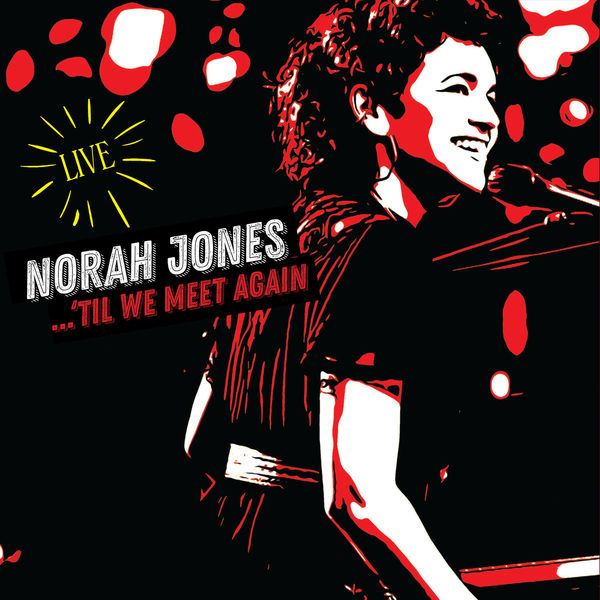 Norah Jones - ‘Til We Meet Again (2021) [FLAC 24bit/96kHz]