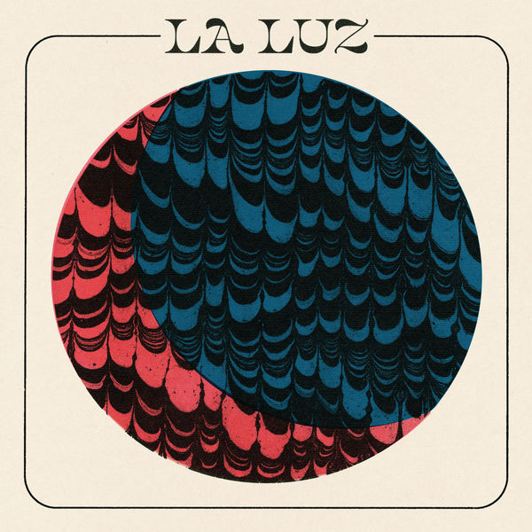 La Luz - La Luz (2021) [FLAC 24bit/88,2kHz]