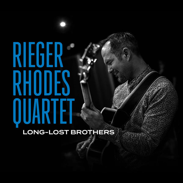 Rieger Rhodes Quartet – Long Lost Brothers (2021) [FLAC 24bit/48kHz]