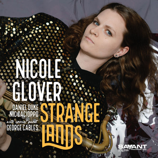 Nicole Glover - Strange Lands (2021) [FLAC 24bit/96kHz]
