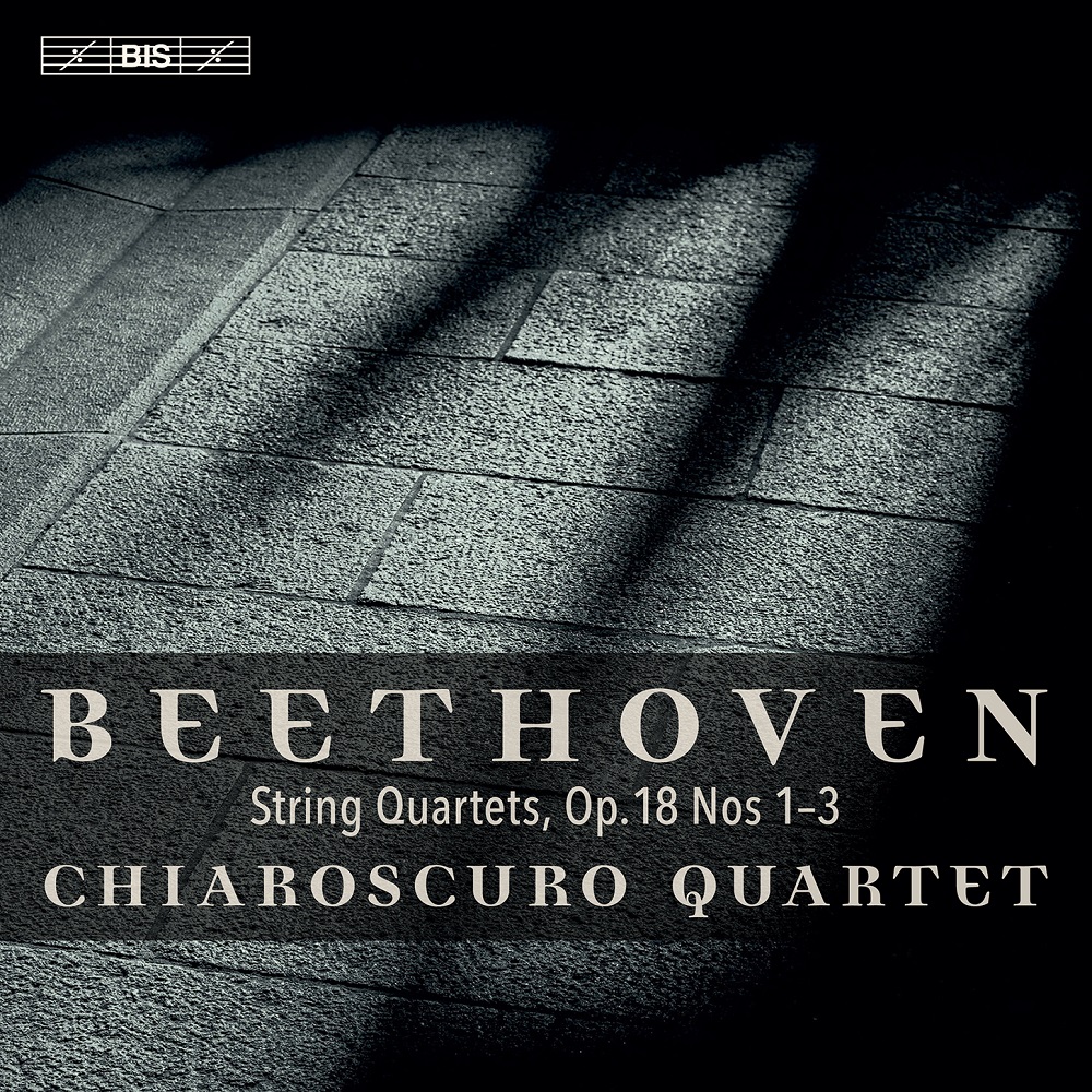 Chiaroscuro Quartet - Beethoven: String Quartets, Op. 18 Nos. 1-3 (2021) [FLAC 24bit/96kHz]