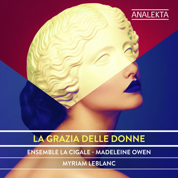 Ensemble La Cigale, Madeleine Owen & Myriam Leblanc – La Grazia Delle Donne (2021) [FLAC 24bit/44,1kHz]