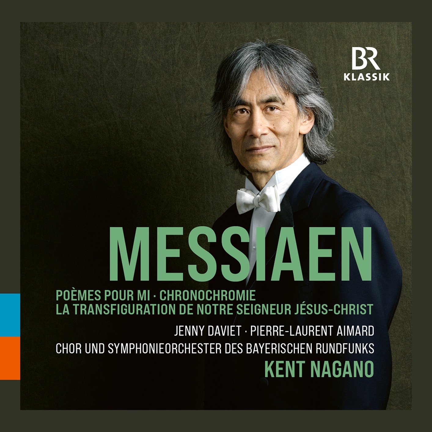 Chor und Symphonieorchester des Bayerischen Rundfunks & Kent Nagano – Messiaen – Orchestral Works (Live) (2021) [FLAC 24bit/48kHz]