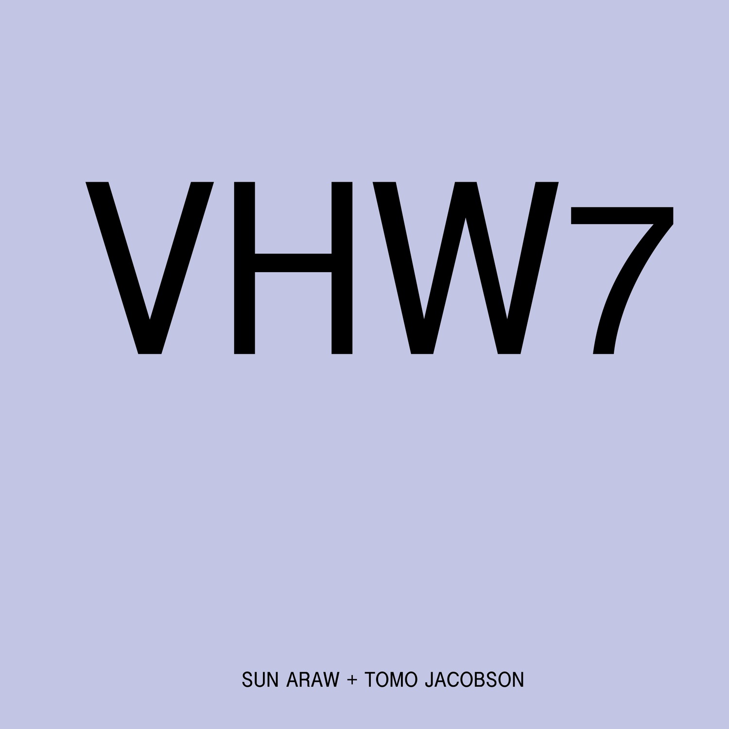 Sun Araw & Tomo Jacobson – VHW7 (2021) [FLAC 24bit/48kHz]
