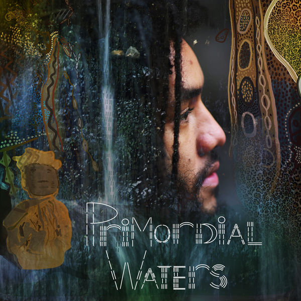 Jamael Dean – Primordial Waters (2021) [FLAC 24bit/44,1kHz]