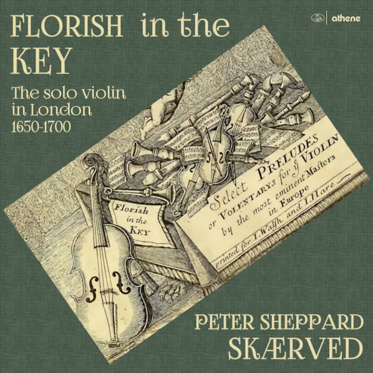 Peter Sheppard Skaerved – Florish in the Key: The Solo Violin in London 1650-1700 (2021) [FLAC 24bit/192kHz]