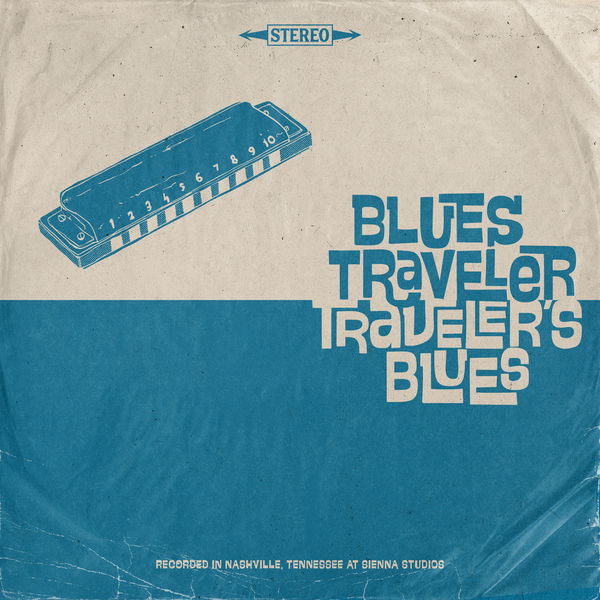 Blues Traveler - Traveler’s Blues (Bonus Track Edition) (2021) [FLAC 24bit/44,1kHz]