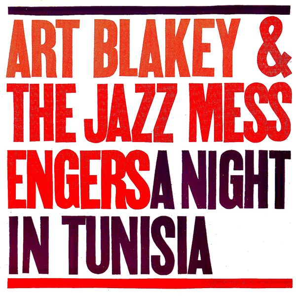 Art Blakey & The Jazz Messengers – A Night In Tunisia (Remastered) (1961/2021) [FLAC 24bit/96kHz]